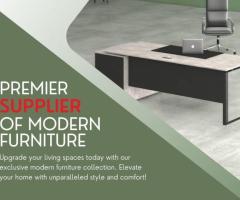 Premier Supplier of Modern Furniture